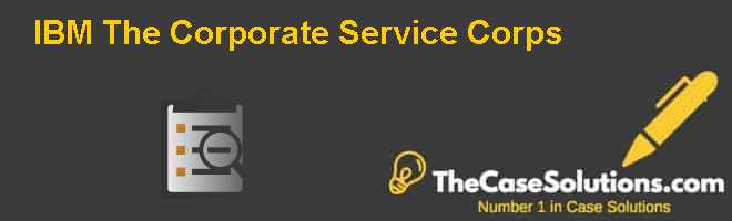 ibm the corporate service corps case study ppt